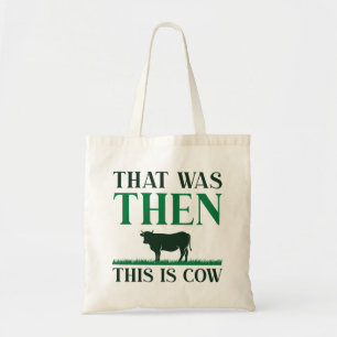 Bolsa Tote Foi Então Que Isto É Vaca
