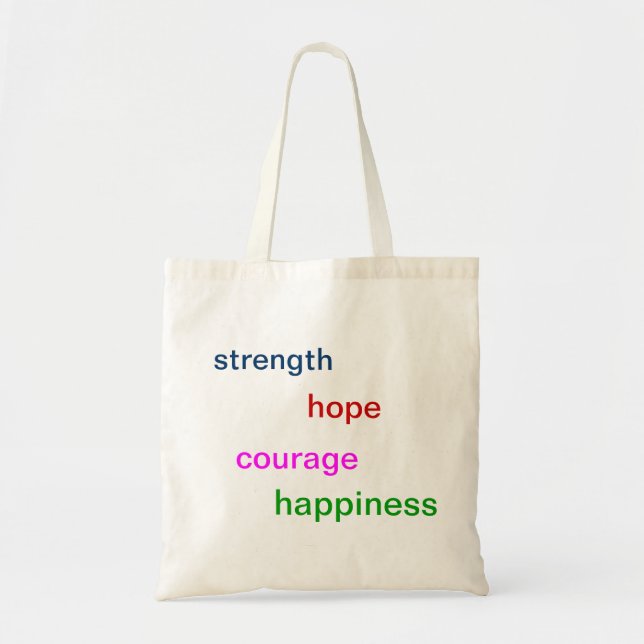 Bolsa Tote "Força, esperança, coragem, felicidade" (Frente)