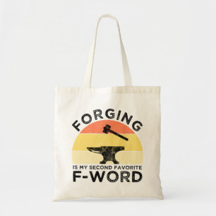Bolsa Tote Forging É Minha Segunda Palavra F Favorita