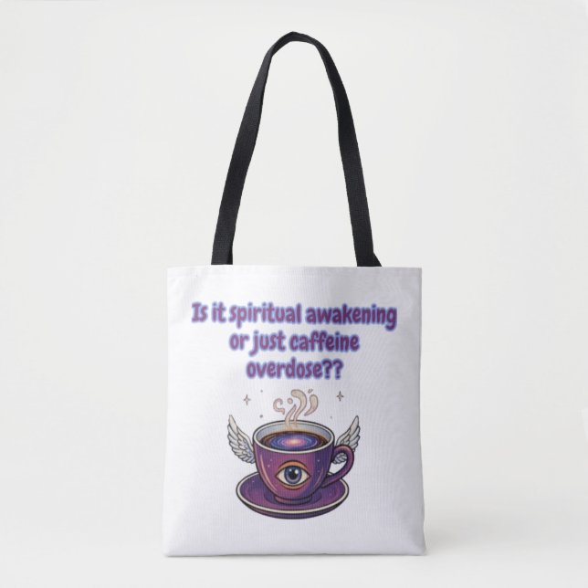Bolsa Tote Funny Caffeine Overdose Spiritual Awakening gifts (Frente)
