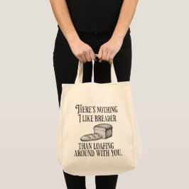 Bolsa Tote Funny Couple's Pun Joke Bread Gift