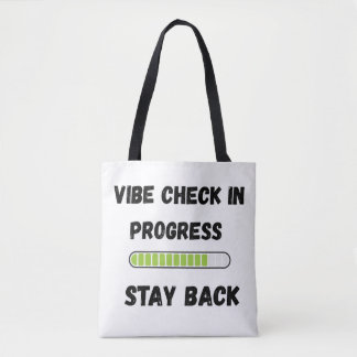 Bolsa Tote funny gen z shirts Vibe Check In Progress