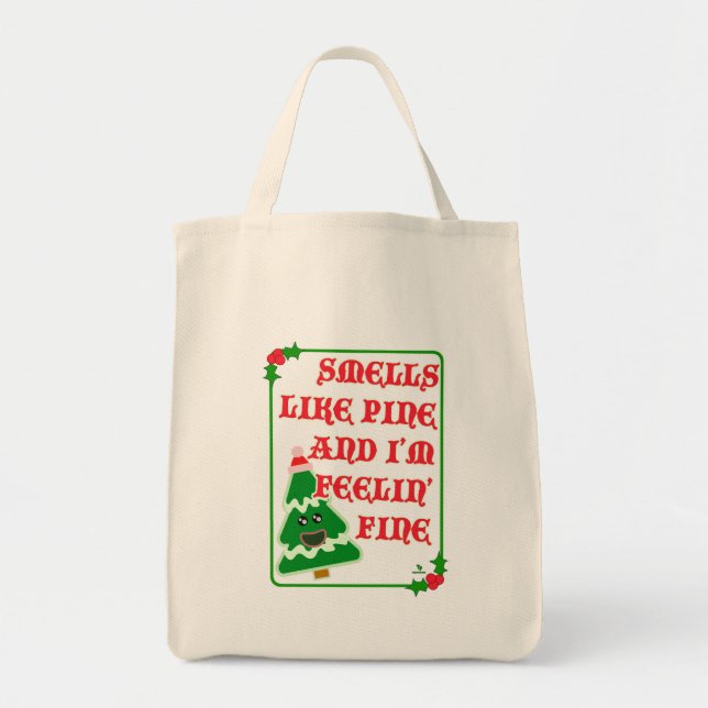 Bolsa Tote Funny Pine Smells Fine Fun Joyful Holiday Slogan (Frente)