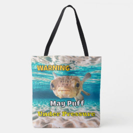 Bolsa Tote Funny Puffer Fish Warning: May Puff Under Pressure