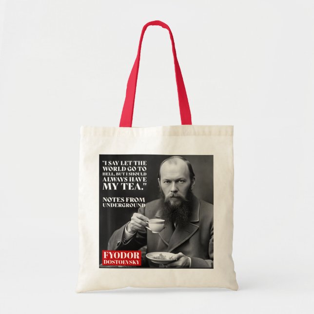 Bolsa Tote Fyodor Dostoevsky - citação divertida do chá (Frente)