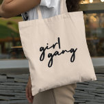 Bolsa Tote Gang Garota | Moça Cute Poder Moderno Feminismo<br><div class="desc">Simples,  na moda,  "gangue de meninas",  cita o saco de fotos na tipografia moderna de escrita minimalista em fora do preto para celebrar mulheres e poder feminino! Perfeitamente versátil para o dia a dia,  uma festa de solteira ou uma combinação fofa para mãe e filhas,  irmãs e amigos!</div>