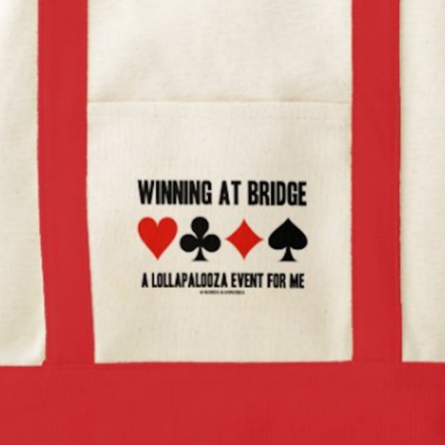 Bolsa Tote Ganhar Na Ponte Um Evento Lollapalooza Para Mim (Tote bag with funny bridge saying for anyone who knows how difficult winning at bridge can be)