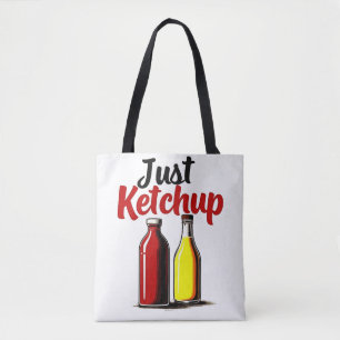 Bolsa Tote Garrafa de Ketchup Engraçada Gráfico apenas ketchu