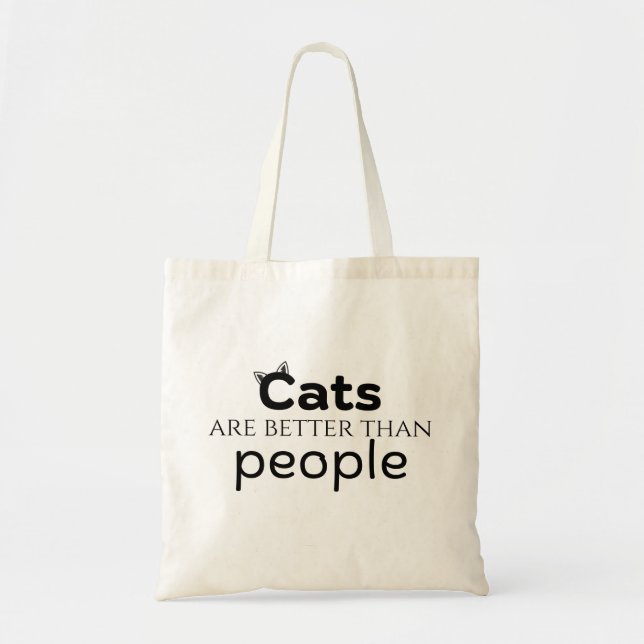 Bolsa Tote Gatos são melhores que pessoas (Frente)