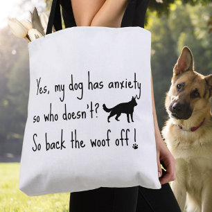 Bolsa Tote German shepherd Meu Cachorro Tem Ansiedade Para Tr