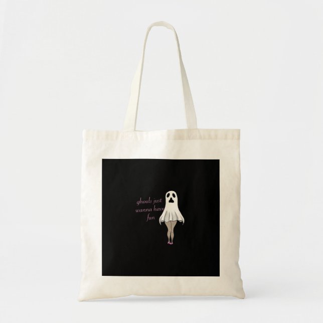 Bolsa Tote Ghouls Só Quer Divertir A Citação De Slogan (Frente)