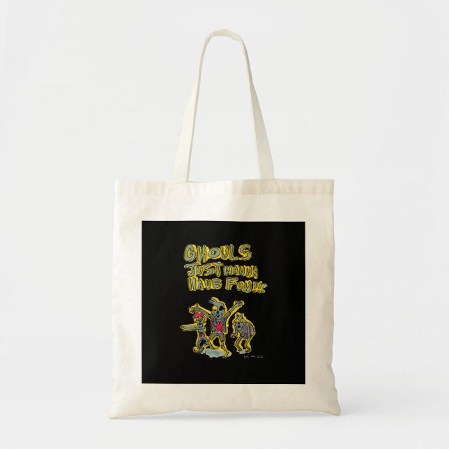 Bolsa Tote Ghouls Só Quer Divertir-Se Com Slogan De Spooky (Frente)