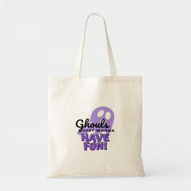 Bolsa Tote Ghouls Só Quer Divertir-Se No Dia das Bruxas (Frente)