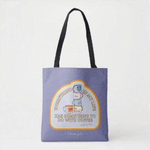 Bolsa Tote Gilmore Girls   Gráfico de Coffee Quote