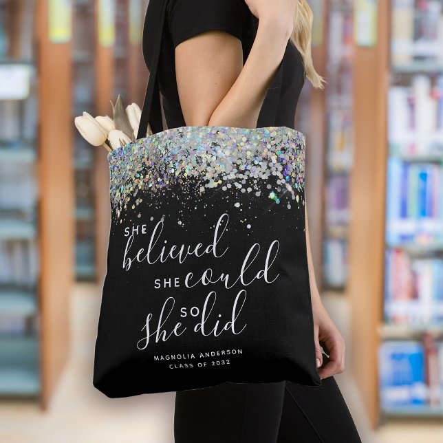 Bolsa Tote Glitter Negro Ela Acreditava Que Podia Graduar-Se (Criador carregado)