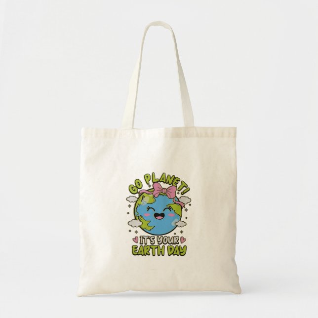 Bolsa Tote 🌎 Go Planet! It’s Your Earth Day 💚 (Frente)