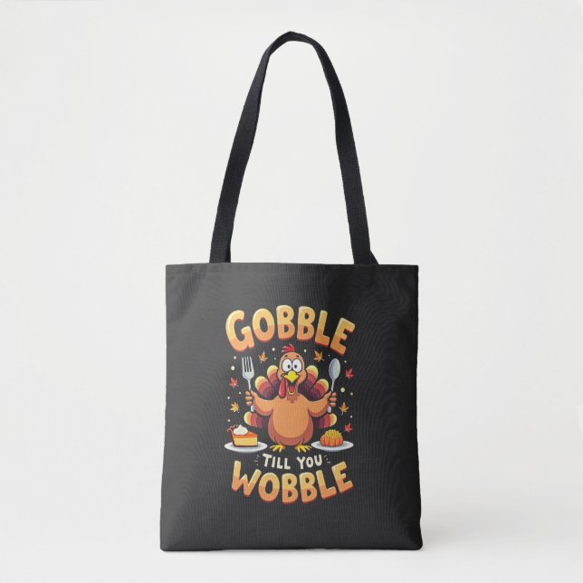 Bolsa Tote Gobble Till You Wobble (Frente)