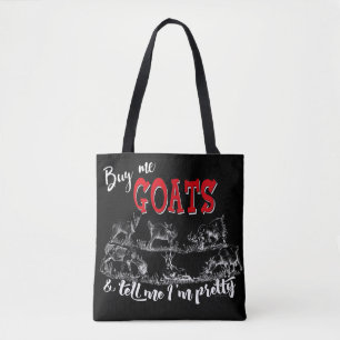 Bolsa Tote GOTA Comprar Me Goats Diga-me que sou Bonito Get