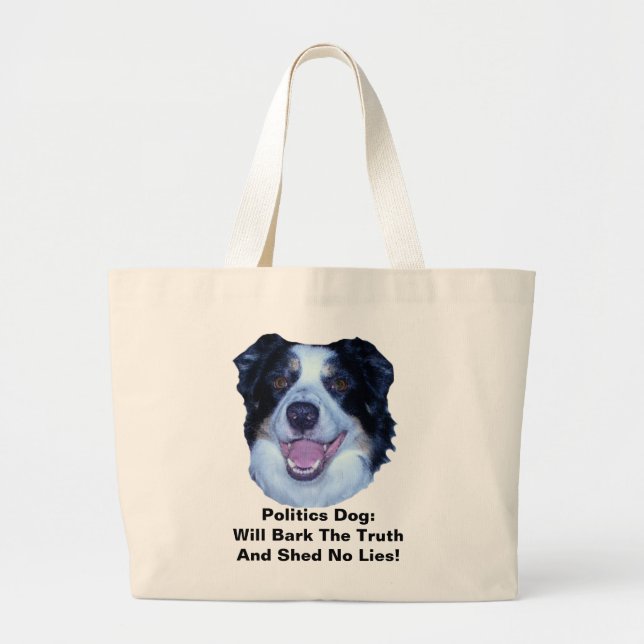 Bolsa Tote Grande A Fronteira Política Collie Vai Latido A Verdade (Frente)