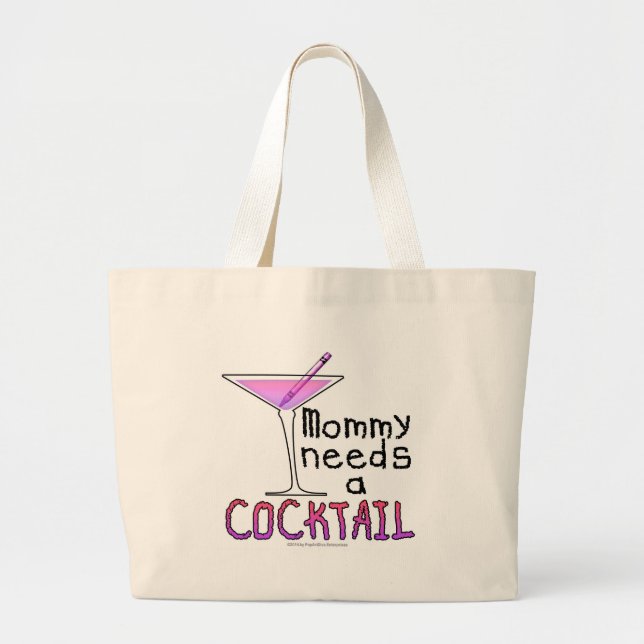 Bolsa Tote Grande A mamãe precisa de um COCKTAIL! (Frente)