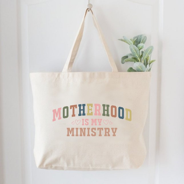 Bolsa Tote Grande A Maternidade É Minha Ministra, Mães Cristãs, Fé (Motherhood Is My Ministry Christian Mothers Faith Large Tote Bag)