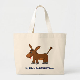 Bolsa Tote Grande A vida é ridícula (redonkulous a redonkeylous)