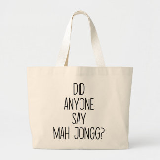 Bolsa Tote Grande Alguém Disse Mah Jongg? Funny mahjong