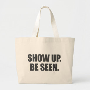 Bolsa Tote Grande Apareça. Seja Vista.