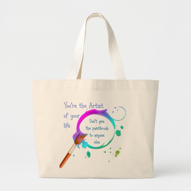 Bolsa Tote Grande Artista da sua própria citação Inspiracional (Frente)