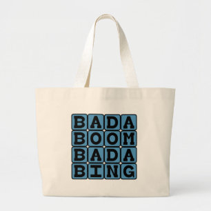 Bolsa Tote Grande Bada Boom Bada Bing, Onomatopeia Aliterativa