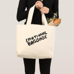 Bolsa Tote Grande Bagagem Emocional Manchada Custa Engraçada<br><div class="desc">Saco de tote engraçado com texto manchado. Personalize com seu próprio texto ou me avise se você quer algo diferente!</div>