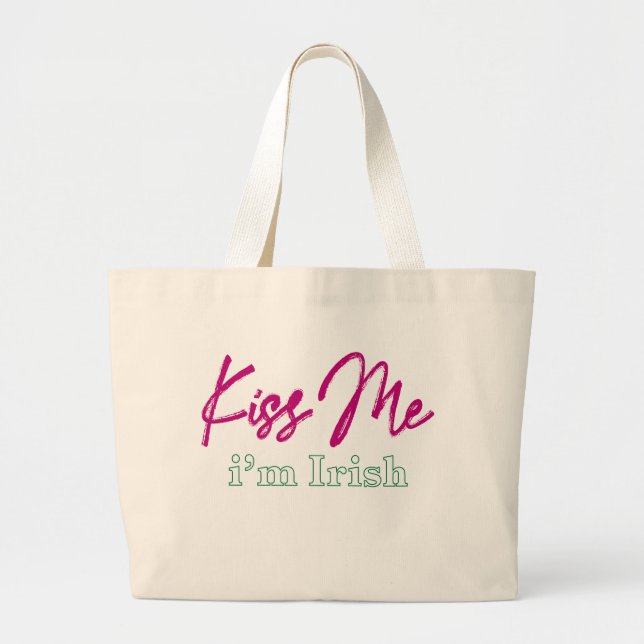 Bolsa Tote Grande 'beija-me, sou irlandês' T-Shirt (Frente)