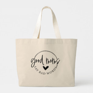 Bolsa Tote Grande Boas Mães Dizem Más Palavras