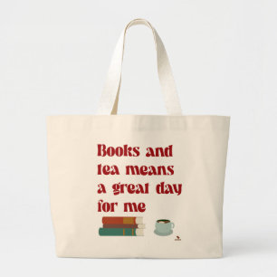 Bolsa Tote Grande Books Tea Excelente Day for Me Cozy Reader Slogan