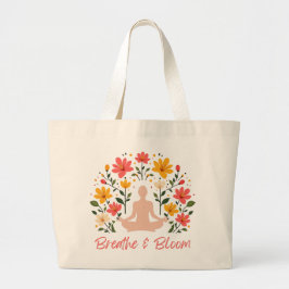Bolsa Tote Grande Breathe e Bloom Meditation Jumbo Tote Bag