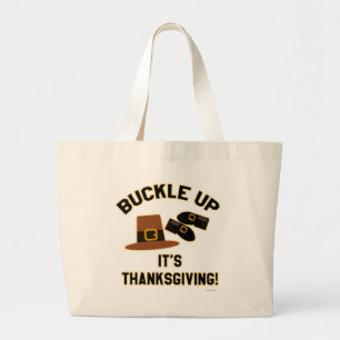 Bolsa Tote Grande Buckle Up Its Thanksgiving Cartoon Slogan Fun