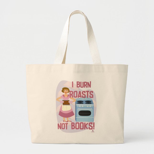 Bolsa Tote Grande Burn Roasts não livros Sassy Home Author (Frente)