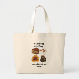 Bolsa Tote Grande Café da Manhã Iniciando Meu Dia em uma Nota Delici