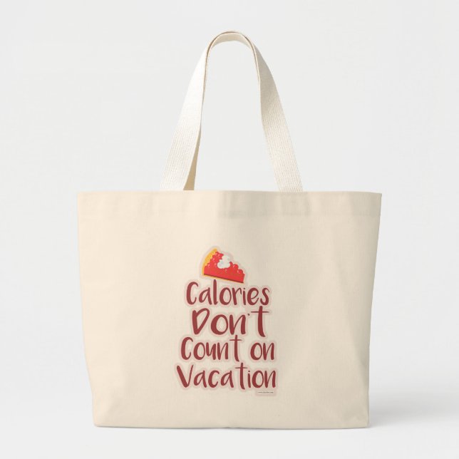 Bolsa Tote Grande Calorias Engraçadas no Motto de Férias (Frente)