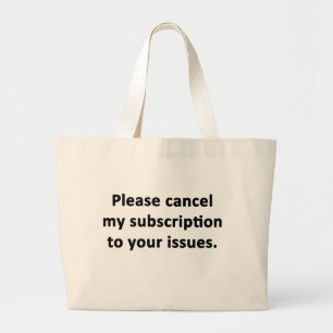 Bolsa Tote Grande Cancele minha assinatura dos seus problemas
