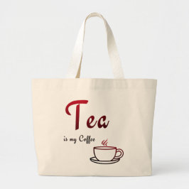 Bolsa Tote Grande Chá é o meu Café