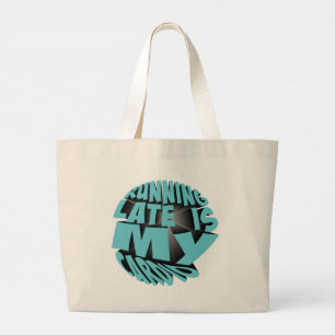 Bolsa Tote Grande Chegar tarde é o meu cardio