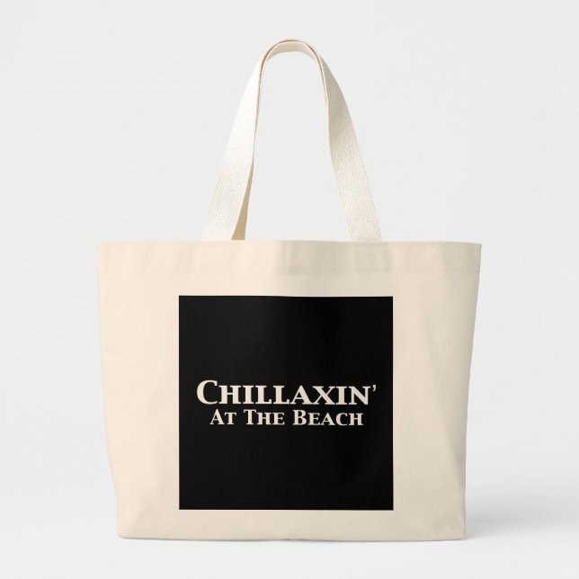 Bolsa Tote Grande Chillaxin nos presentes da praia (Frente)