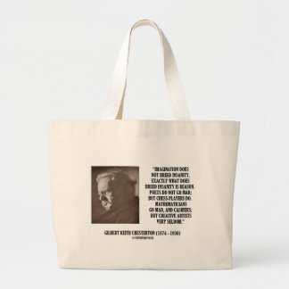 Bolsa Tote Grande Criativa de insanidade da imaginação de Chesterton