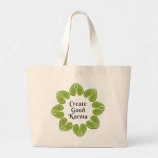 Bolsa Tote Grande Crie o bom Karma Tote Bag
