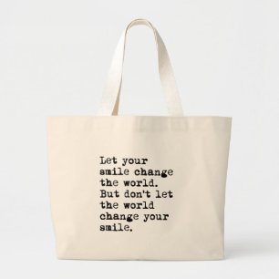 Bolsa Tote Grande Deixe sua mudança do sorriso o mundo