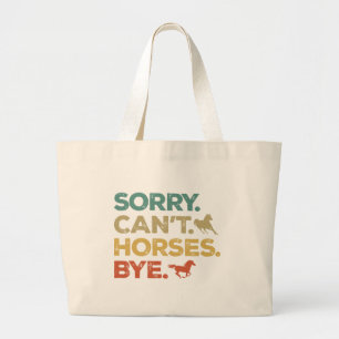Bolsa Tote Grande Desculpe Não Cavalos Tchau