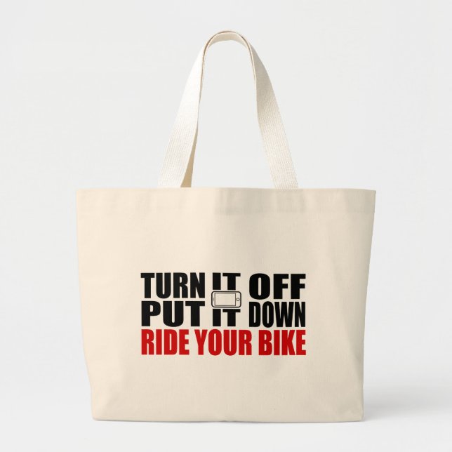Bolsa Tote Grande Desligue, Coloque-O Para Baixo, Rode Sua Bicicleta (Frente)