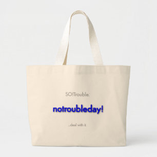 Bolsa Tote Grande dia sem problemas! grande sacola