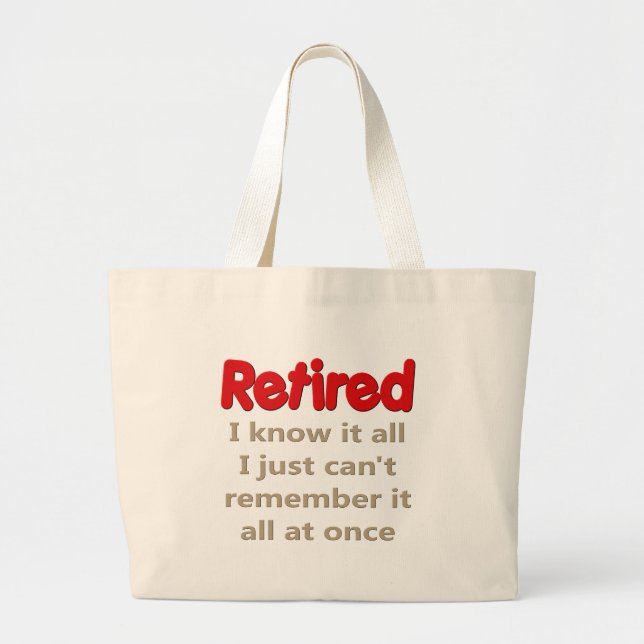 Bolsa Tote Grande Dizer engraçado da aposentadoria (Frente)